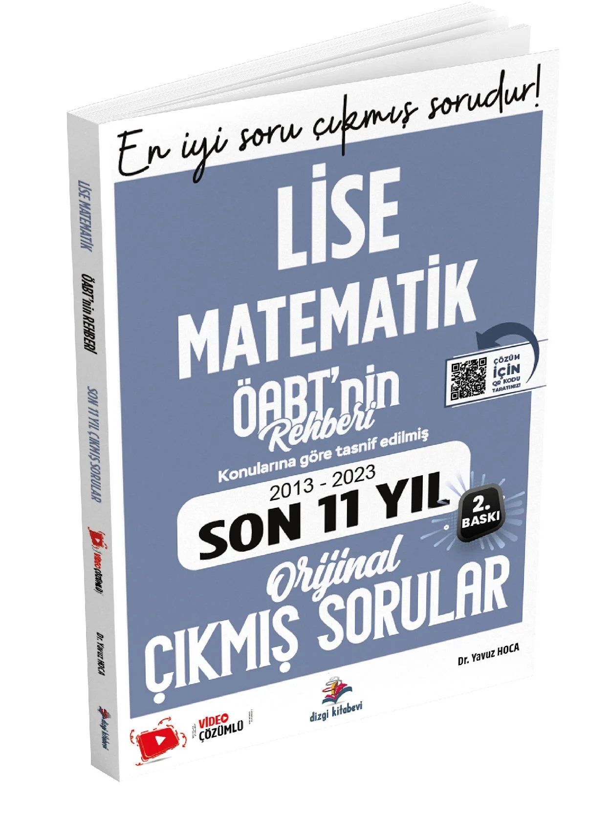 KPSS ÖABT LİSE MATEMATİK KONULARINA GÖRE TASNİF EDİLMİŞ SON 11 YIL ORİJİNAL VİDEO ÇÖZÜMLÜ ÇIKMIŞ SINAV SORULARI