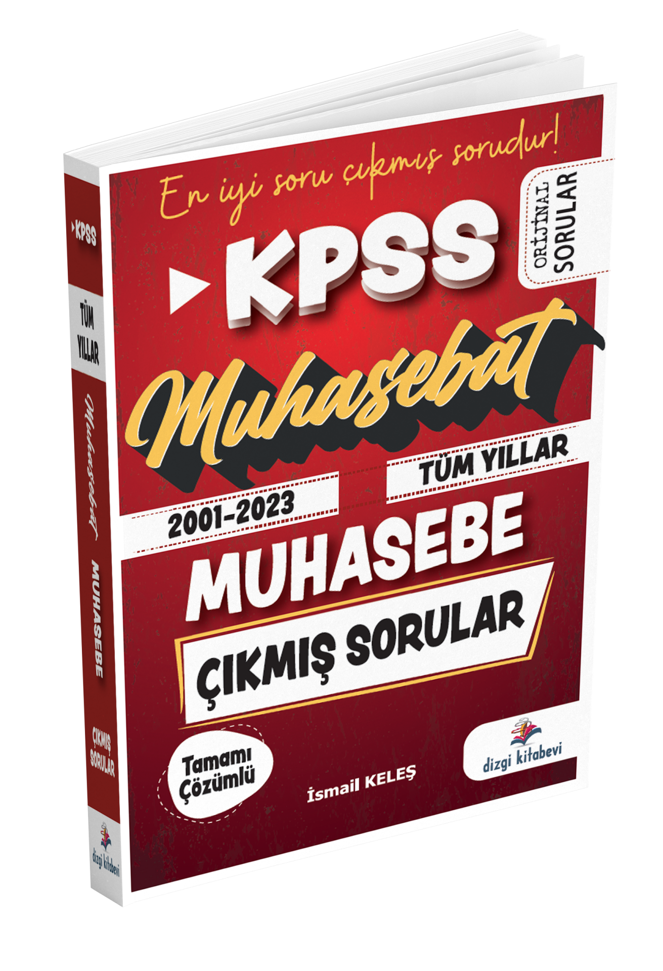 Muhasebat Kpss - A Sayıştay Tamamı Çözümlü Tüm Yıllar (2001-2023) Çıkmış Sorular -İsmail Keleş