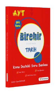 AYT BİREBİR TARİH KONU DESTEKLİ SORU BANKASI